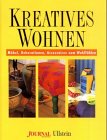Kreatives Wohnen: Möbel, Dekorationen, Accessoires zum Wohlfühlen von Ullstein HC,