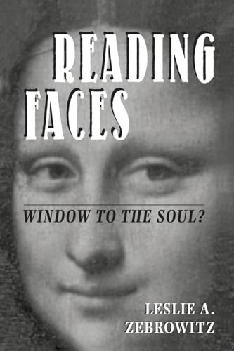 Reading Faces: Window To The Soul? (New Directions in Social Psychology)