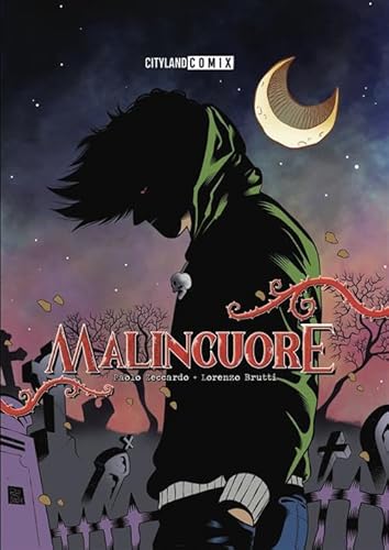 Malincuore (Vol. 1) von Cityland Comix