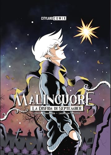 Malincuore. La disfida di September (Vol. 2)