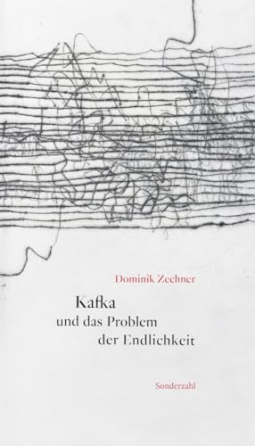 Kafka und das Problem der Endlichkeit von Sonderzahl Verlagsges.