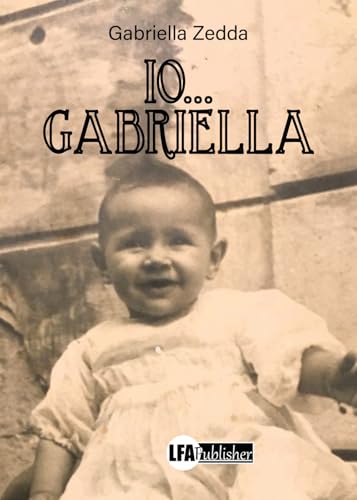 Io...Gabriella von LFA Publisher