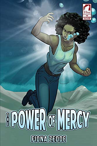 The Power of Mercy (The Superheroine Collection, Band 2)
