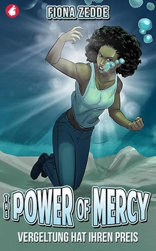 The Power of Mercy - Vergeltung hat ihren Preis von Ylva Verlag e.Kfr.