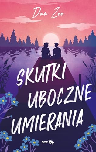 Skutki uboczne umierania von SeeYA