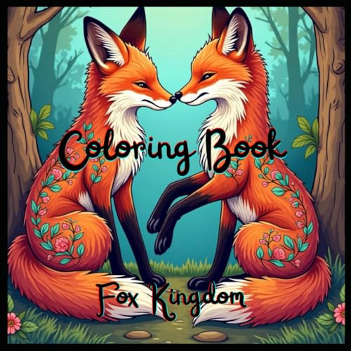 Coloring Book: Fox Kingdom von Independently published