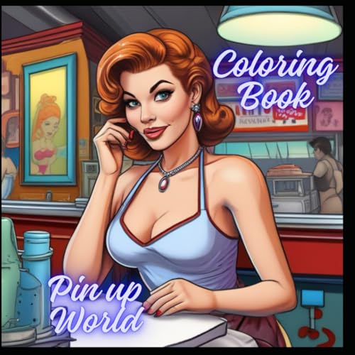 Coloring Book: Pin up World von Independently published