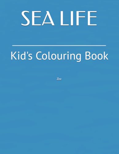 SEA LIFE: Colouring Book von Independently published