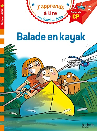 Sami et Julie CP Niveau 1 Balade en kayak: Début de CP, niveau 1