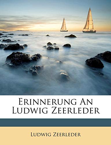 Erinnerung an Ludwig Zeerleder