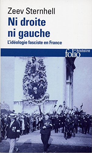 NI Droite NI Gauche: L'Ideologie Fasciste En France
