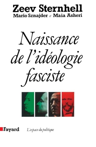 Naissance de l'idéologie fasciste von FAYARD