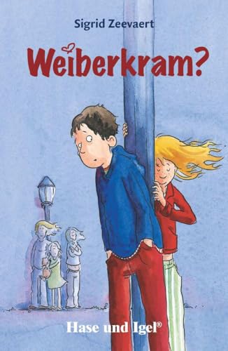 Weiberkram?: Schulausgabe von Hase und Igel Verlag GmbH