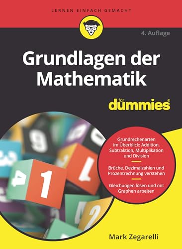 Grundlagen der Mathematik für Dummies von Wiley-VCH