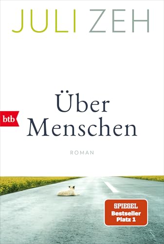 Über Menschen: Roman Über Menschen: Roman