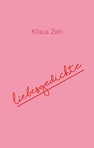 Liebesgedichte von Books on Demand GmbH