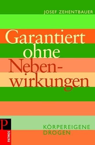 Ganz ohne Nebenwirkungen: Körpereigene Drogen