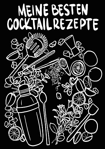 Meine besten Cocktailrezepte zum Selberschreiben A4: Ringbuch zum Eintragen von Cocktailrezepten inklusive Glas- und Kaffeeguide (Cocktail Rezeptbücher zum selber Eintragen)