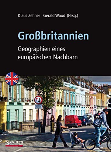 Großbritannien: Geographien eines europäischen Nachbarn