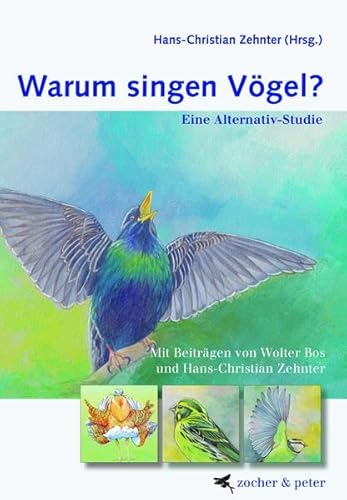Warum singen Vögel: Eine Alternativ-Studie