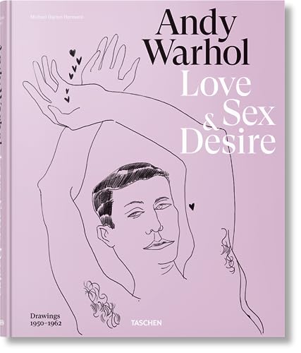Andy Warhol. Love, Sex, and Desire. Drawings 1950–1962 von TASCHEN