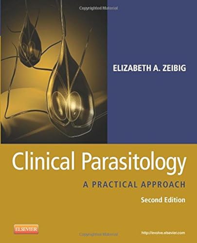 Clinical Parasitology: A Practical Approach, 2e von Saunders