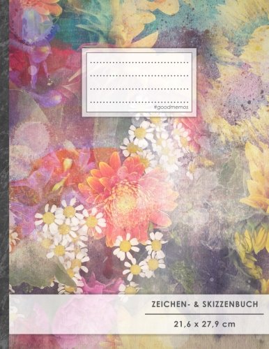 Zeichen- & Skizzenbuch: DIN A4 • 100+ Seiten, Soft Cover, Register, „Blumengesteck“ • Original #GoodMemos Sketchbook • Perfekt als Skizzenbuch, Übungsheft, Storyboarding