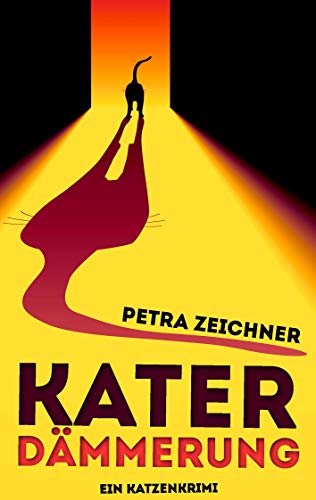 Katerdämmerung: Ein Katzenkrimi
