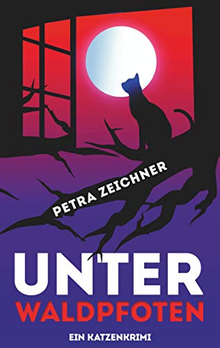 Unter Waldpfoten: Ein Katzenkrimi von Books on Demand