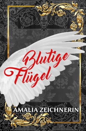 Blutige Flügel: DE von epubli
