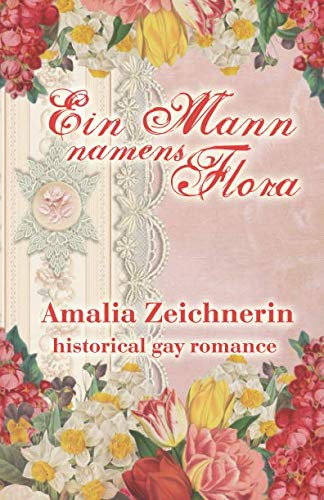 Ein Mann namens Flora von Independently published