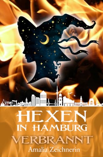 Hexen in Hamburg: Verbrannt: DE von epubli