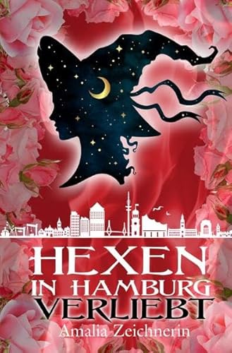 Hexen in Hamburg / Hexen in Hamburg: Verliebt: DE von epubli