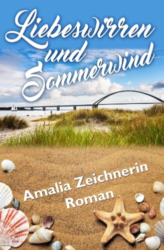 Liebeswirren und Sommerwind: DE von epubli