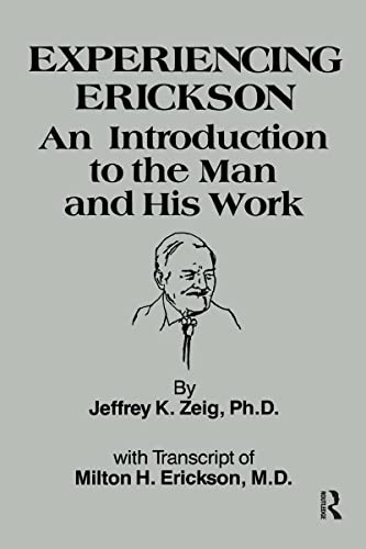 Experiencing Erikson: An Introduction to the Man and His Work von Routledge