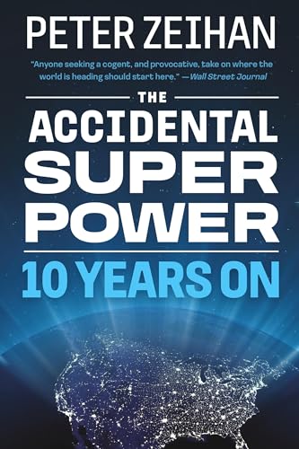 The Accidental Superpower: Ten Years On von Twelve