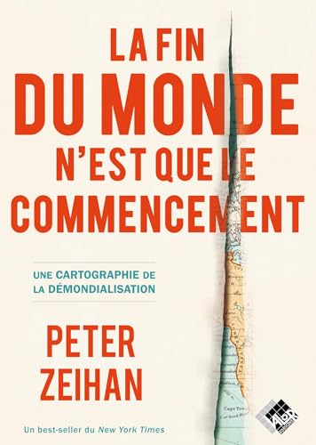 La fin du monde n'est que le commencement: Une cartographie de la démondialisation von VALOR