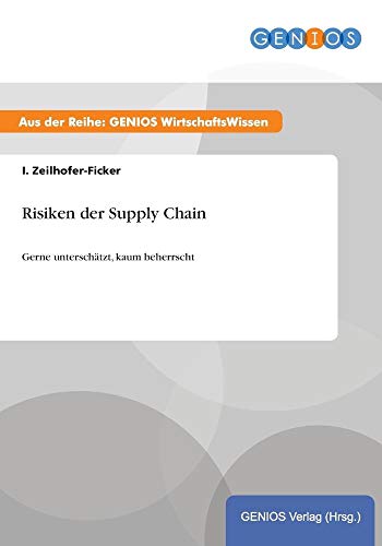 Risiken der Supply Chain: Gerne unterschätzt, kaum beherrscht