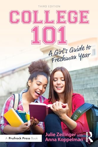 College 101: A Girl's Guide to Freshman Year von Routledge