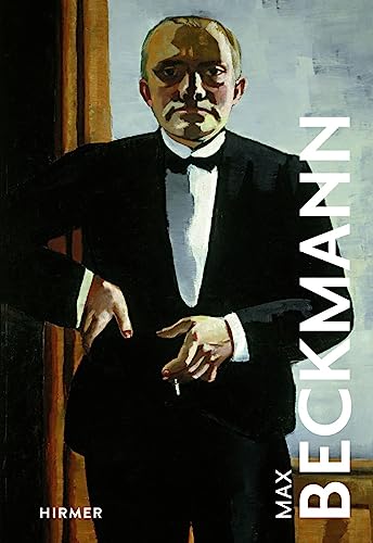 Max Beckmann: The Great Masters of Art von Hirmer Verlag GmbH