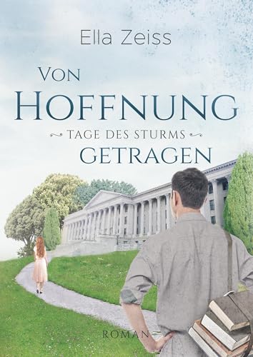 Von Hoffnung getragen: Tage des Sturms (Band 2) von Books on Demand GmbH