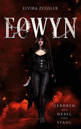 Eowyn: Geboren aus Nebel und Stahl (Prequel zur Eowyn-Saga) von BoD – Books on Demand