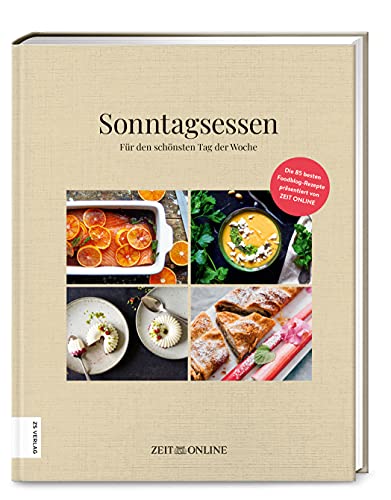 Sonntagsessen: Für den schönsten Tag der Woche
