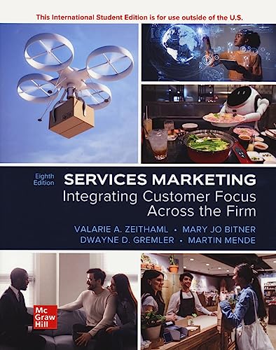 Services Marketing: Integrating Customer Focus Across the Firm ISE (Scienze) von McGraw-Hill Education