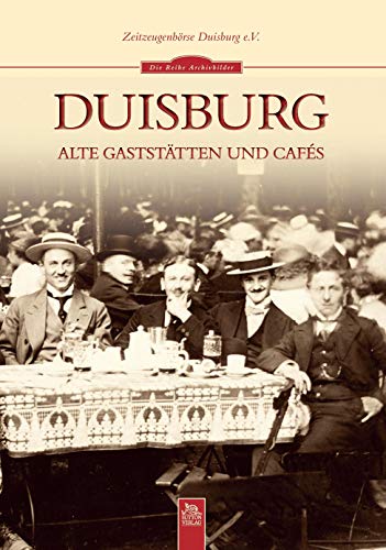 Duisburg: Alte Gaststätten und Cafés von Sutton