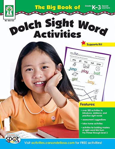 The Big Book of Dolch Sight Word Activities, Grades K-3/Special Learners