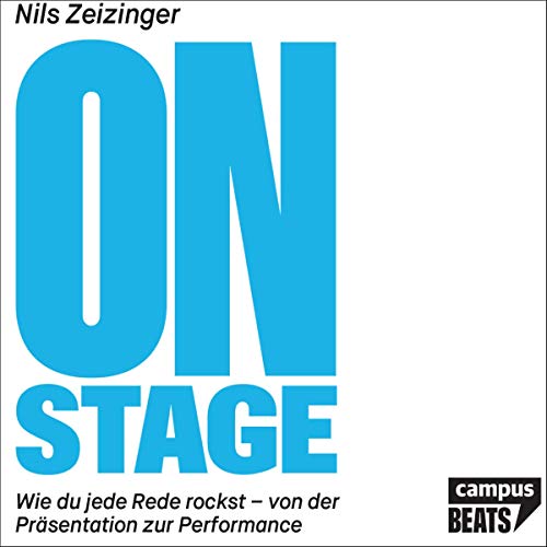 On Stage: Wie du jede Rede rockst – von der Präsentation zur Performance von ABOD Verlag