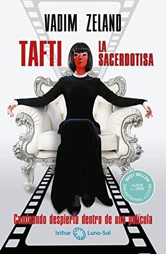 TAFTI La sacerdotisa: Caminando despierto en una película TAFTI La sacerdotisa: Caminando despierto en una película
