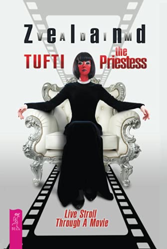 Tufti the Priestess. Live Stroll Through A Movie