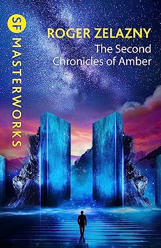 The Second Chronicles of Amber (S.F. MASTERWORKS) von Gollancz